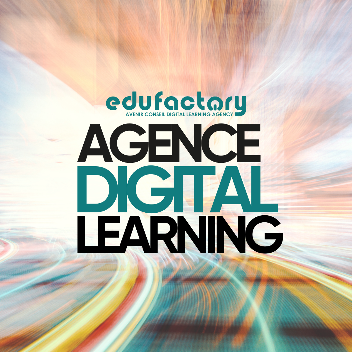 edufactory devient l’Agence Digital Learning d’Avenir Conseil